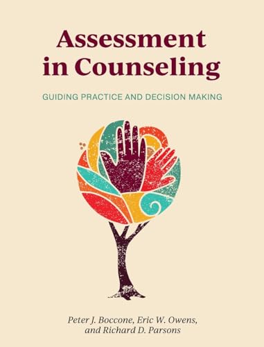 9798823308939: Assessment in Counseling: Guiding Practice and Decision Making