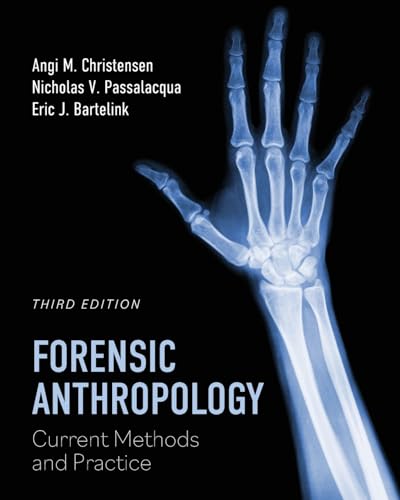 9798823309363: Forensic Anthropology: Current Methods and Practice