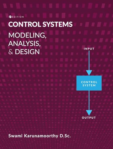 9798823314985: Control Systems: Modeling, Analysis, and Design