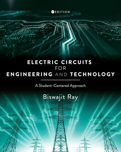 9798823316224: Electric Circuits for Engineering and Technology: A Student-Centered Approach