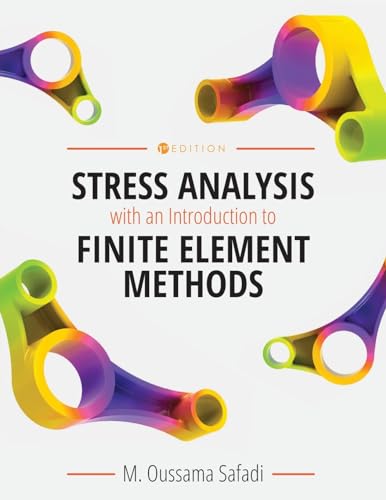 9798823317153: Stress Analysis with an Introduction to Finite Element Methods