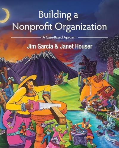 9798823318204: Building a Nonprofit Organization: A Case-Based Approach