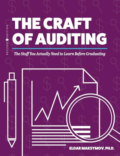 9798823320672: The Craft of Auditing: The Stuff You Actually Need to Learn Before Graduating