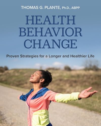 Stock image for Health Behavior Change: Proven Strategies for a Longer and Healthier Life for sale by GreatBookPrices