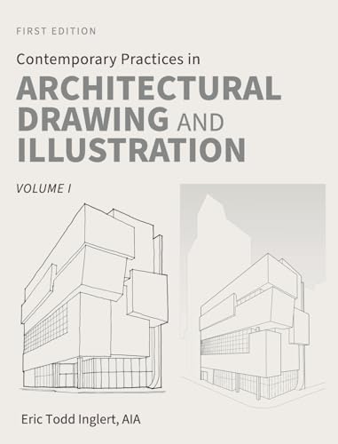 9798823352000: Contemporary Practices in Architectural Drawing and Illustration: Volume I (0)