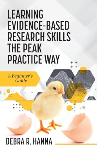 9798823352321: Learning Evidence-Based Research Skills the Peak Practice Way: A Beginner's Guide (0)