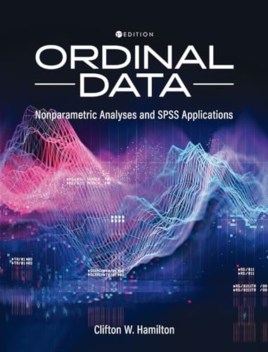 9798823361781: Ordinal Data: Nonparametric Statistical Analyses and SPSS Applications (0)
