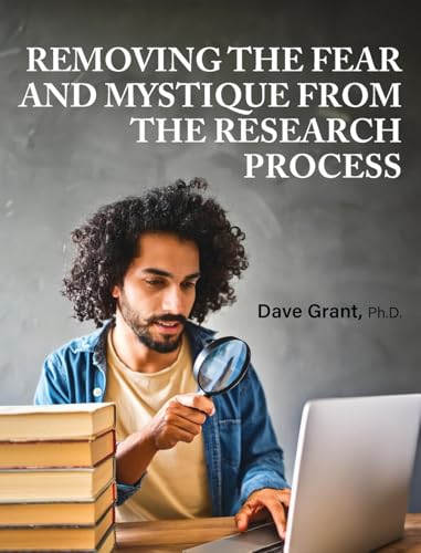 9798823368537: Removing the Fear and Mystique from the Research Process