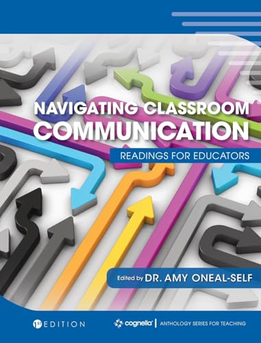 Beispielbild fr Navigating Classroom Communication: Readings for Educators zum Verkauf von Ria Christie Collections