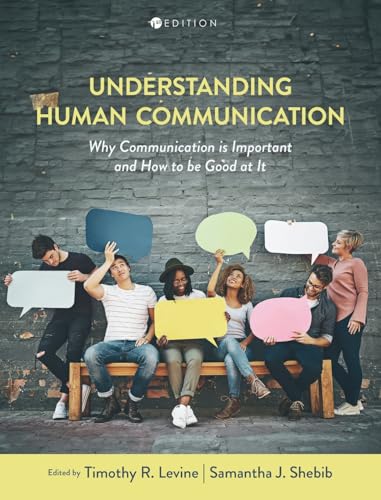 9798823380065: Understanding Human Communication: Why Communication Is Important and How to Be Good at It