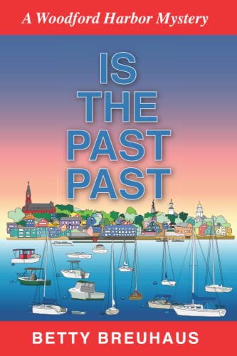 Stock image for IS THE PAST PAST? for sale by More Than Words