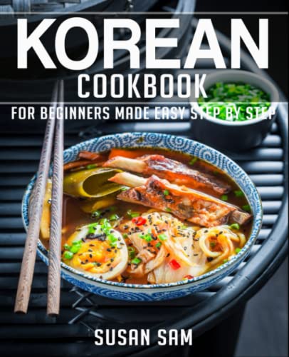 9798827422259: KOREAN COOKBOOK: BOOK 1, FOR BEGINNERS MADE EASY STEP BY STEP