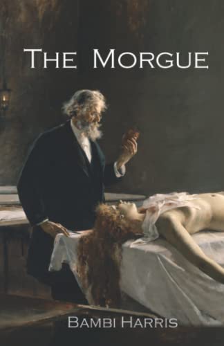 Imagen de archivo de The Morgue a la venta por GreatBookPrices