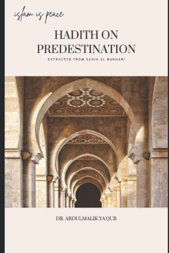 Stock image for Hadith On Predestination Extracted From Sahih Al Bukhari for sale by PBShop.store US