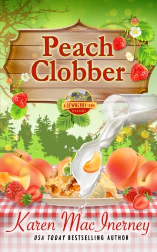 Beispielbild fr Peach Clobber: A Dewberry Farm Mystery zum Verkauf von Goodwill of Colorado