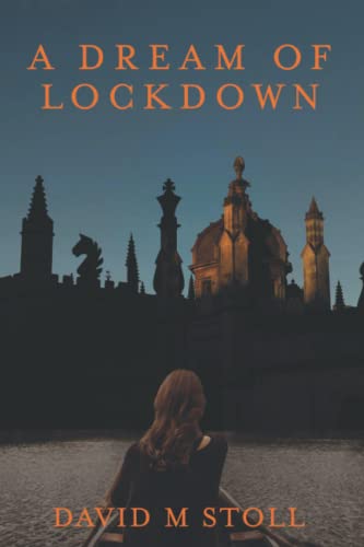Stock image for A DREAM OF LOCKDOWN for sale by Brit Books