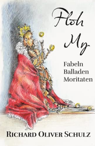 Imagen de archivo de Floh My: Fabeln, Balladen und Moritaten a la venta por medimops