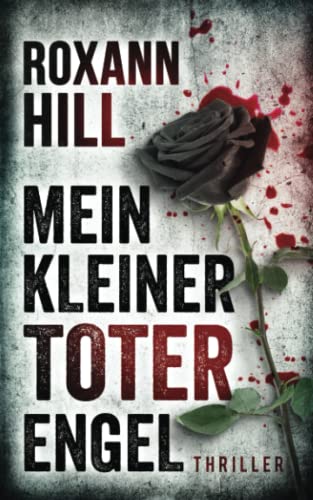 Beispielbild fr Mein kleiner toter Engel: Thriller (Steinbach und Wagner, Band 15) zum Verkauf von medimops