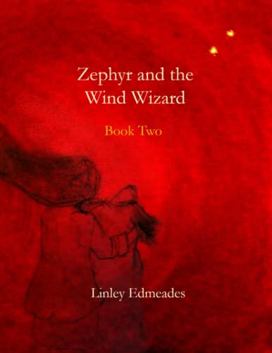 9798830685689: Zephyr and the wind wizard: Book two: 2 (Zephyr and Redstar)