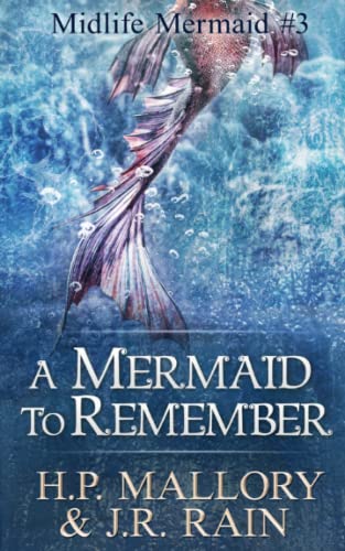 Stock image for A Mermaid to Remember: A Paranormal Women's Fiction Novel (Midlife Mermaid) for sale by California Books