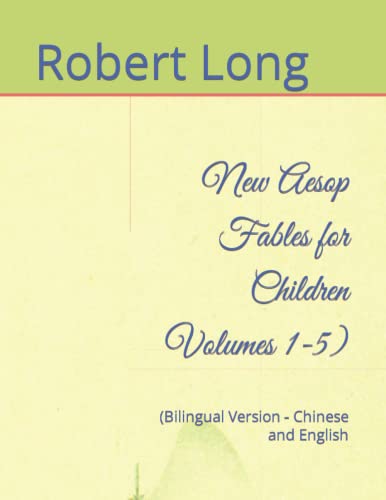 Stock image for New Aesop Fables for Children Volumes 1-5): (Bilingual Version - Chinese and English for sale by Chiron Media