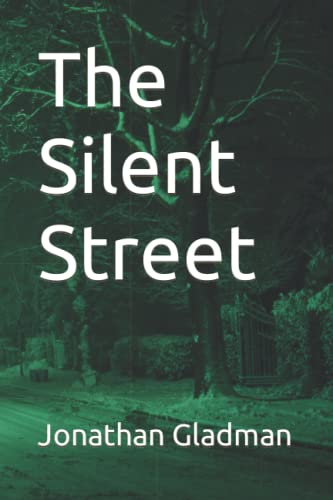 Beispielbild fr The Silent Street zum Verkauf von AwesomeBooks