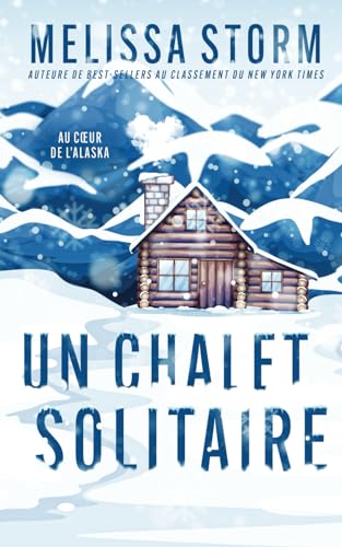 Stock image for Un Chalet Solitaire for sale by medimops