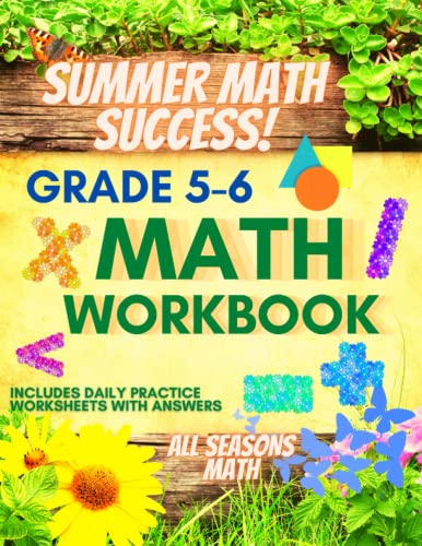 9798832214580: Summer Math Success: Summer Math Workbook 5-6: 180 Worksheets of Fractions, Pre Algebra, Inequalities, Geometry and More
