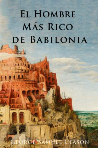 Imagen de archivo de El Hombre Ms Rico de Babilonia a la venta por medimops