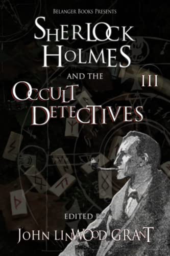 Stock image for Sherlock Holmes and the Occult Detectives vol. 3 (The Great Detective Universe) for sale by Brit Books