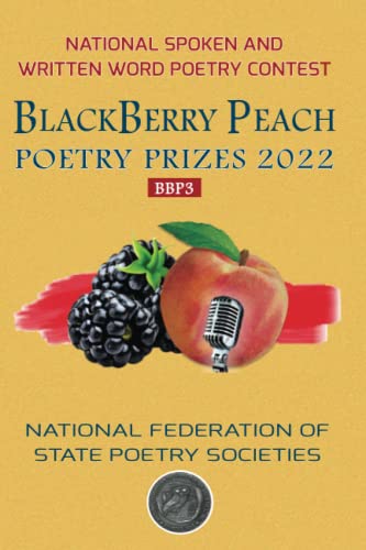 Beispielbild fr BlackBerry Peach Poetry Prizes 2022 zum Verkauf von PBShop.store US