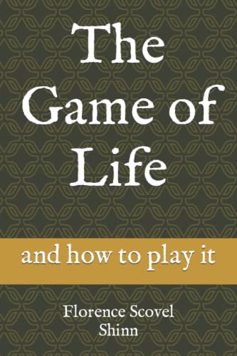 Stock image for The Game of Life : And How to Play It for sale by Better World Books: West