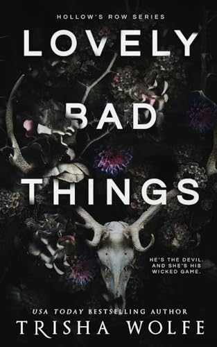 Stock image for Lovely Bad Things: (Hollows Row Book 1) for sale by Omega