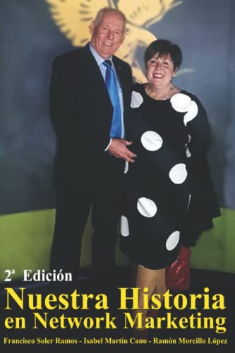 Imagen de archivo de Nuestra Historia en Network Marketing (Spanish Edition) a la venta por Ria Christie Collections