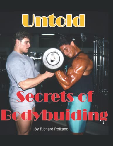 Stock image for Untold Secrets of Bodybuilding for sale by Better World Books
