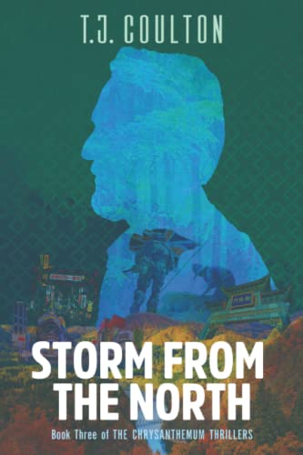 Stock image for STORM FROM THE NORTH (THE CHRYSANTHEMUM THRILLERS) for sale by MusicMagpie