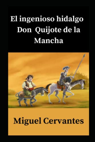 Stock image for El ingenioso hidalgo Don Quijote de la Mancha ilustrada: Spanish Edition for sale by Bahamut Media
