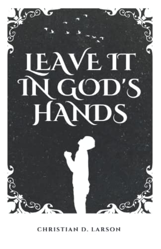 Imagen de archivo de Leave it in God's hands a la venta por Better World Books