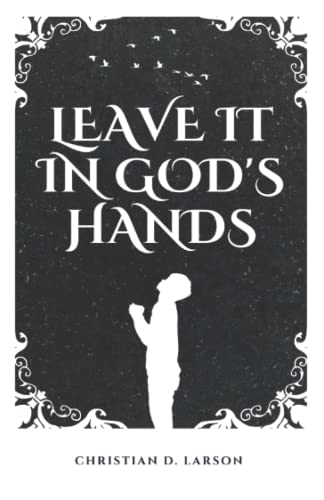 Stock image for Leave it in God's hands for sale by Better World Books