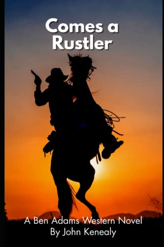 Imagen de archivo de Comes A Rustler: A Ben Adams Western Novel a la venta por GreatBookPrices