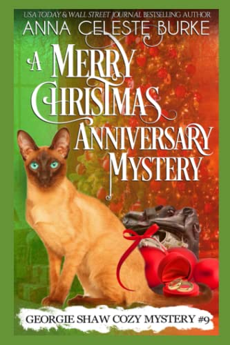 Beispielbild fr A Merry Christmas Anniversary Mystery Georgie Shaw Cozy Mystery #9 (Georgie Shaw Cozy Mystery Series) zum Verkauf von Red's Corner LLC