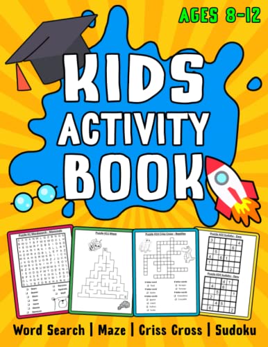 Immagine dell'editore per Activity Puzzle Book for Kids and Children of ages 8-12: Word Search, Maze, Criss Cross, Sudoku: Have fun learning with 46 themed puzzles, includes cute pictures for colouring venduto da Bahamut Media