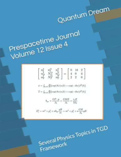 Imagen de archivo de Prespacetime Journal Volume 12 Issue 4: Several Physics Topics in TGD Framework a la venta por Ria Christie Collections
