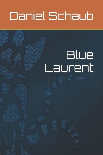9798834844204: Blue Laurent