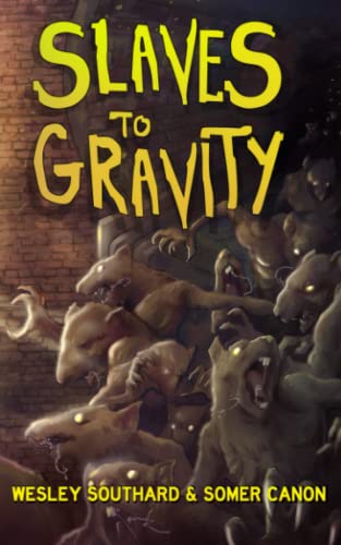 Stock image for Slaves To Gravity for sale by GreatBookPrices
