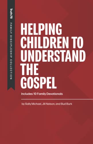 Stock image for Helping Children to Understand the Gospel (Family Discipleship) for sale by Goodwill of Colorado