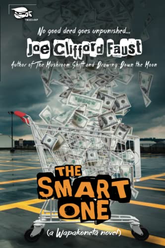 Stock image for The Smart One: (a Wapakoneta novel) for sale by Ria Christie Collections