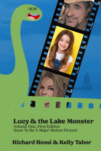 Imagen de archivo de Lucy the Lake Monster: Volume One, First Edition a la venta por Big River Books