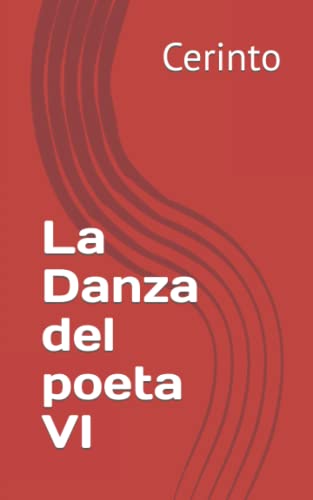 Imagen de archivo de La Danza del poeta VI a la venta por PBShop.store US