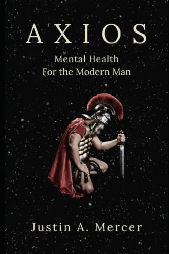 9798835659937: Axios; Mental Health for the Modern Man